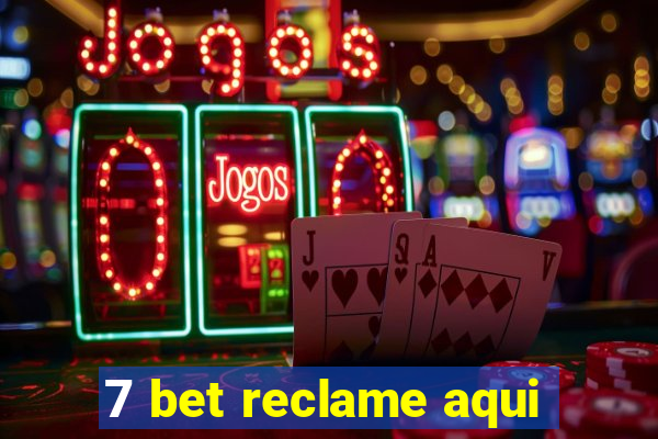 7 bet reclame aqui